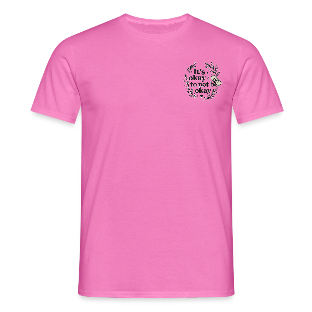 Unisex Fit T-Shirt "it's okay to not be okay" - Pink