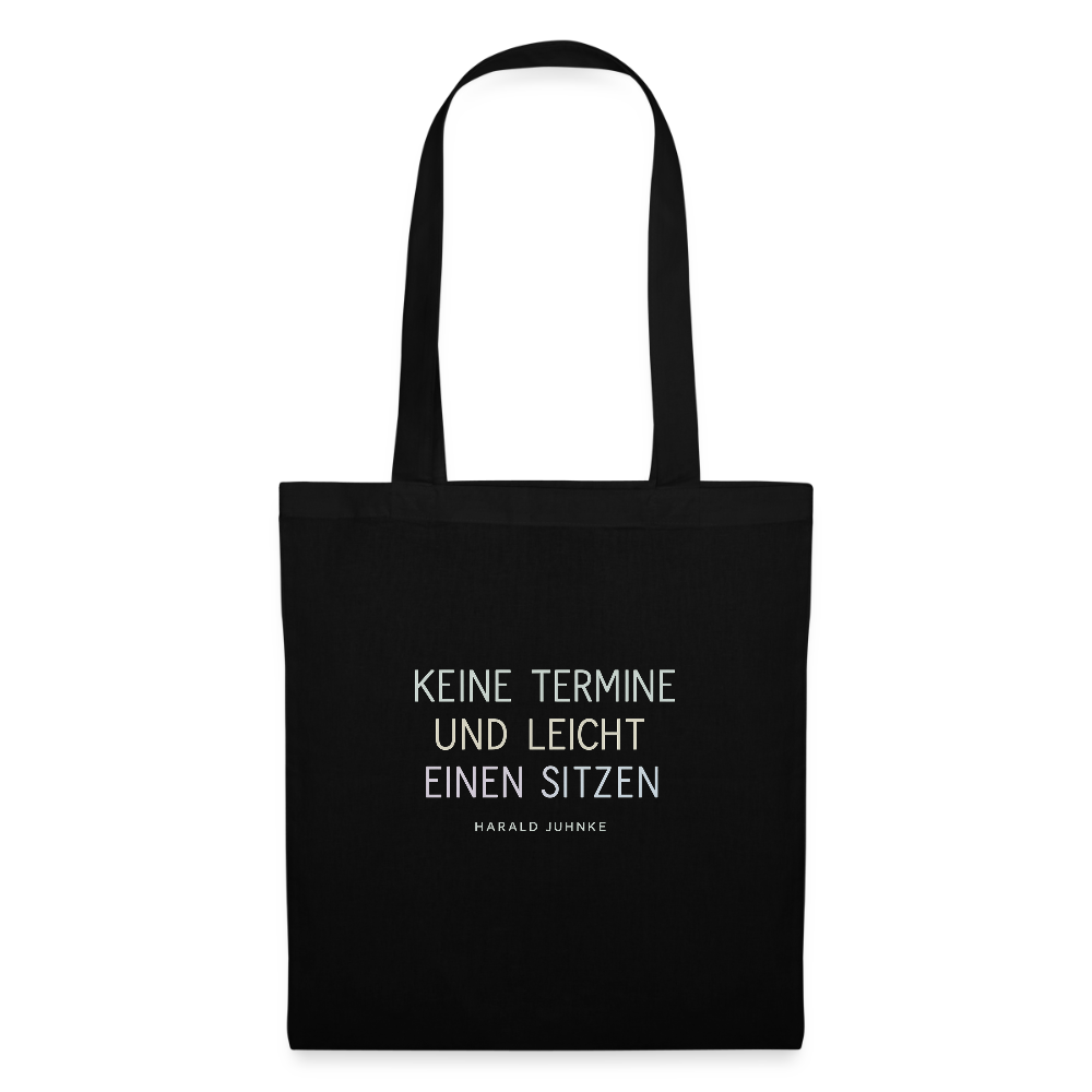 Stoffbeutel „Keine Termine“ - Schwarz