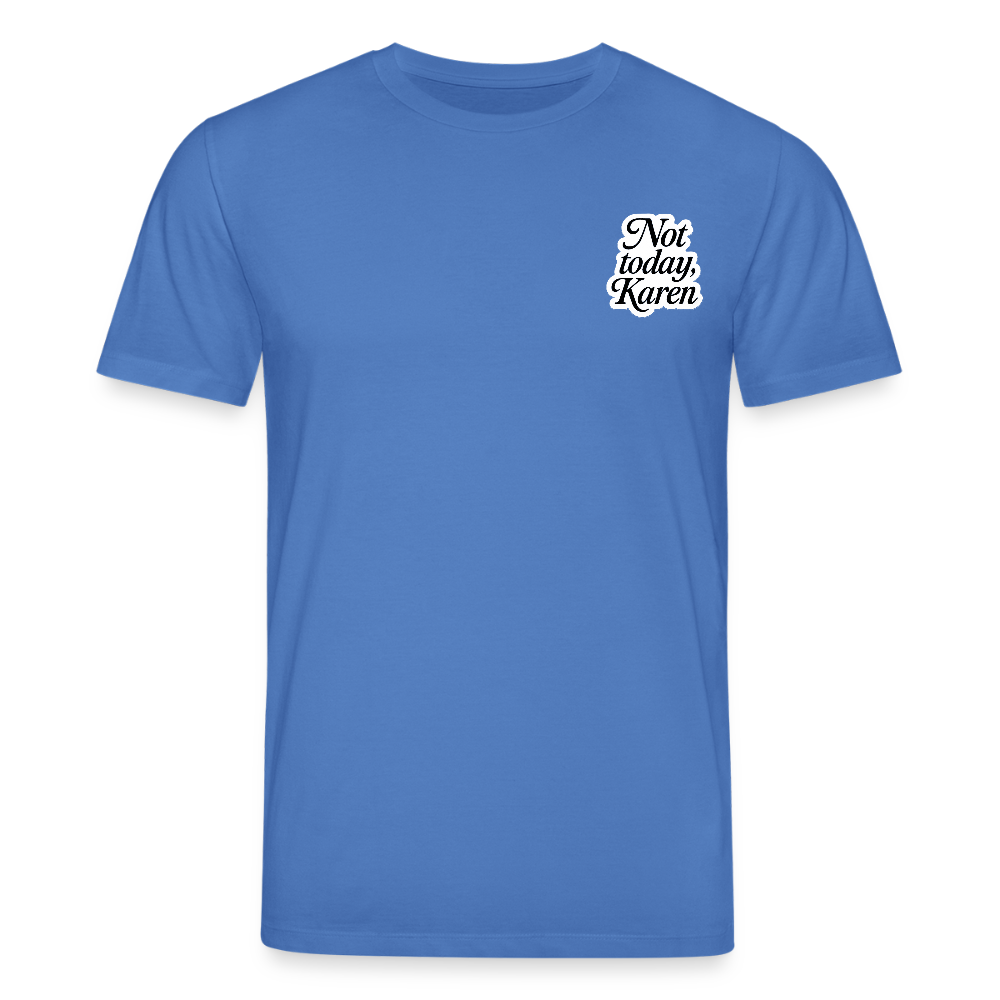 Unisex Bio-T-Shirt „Not Today“ - Achtsames Blau