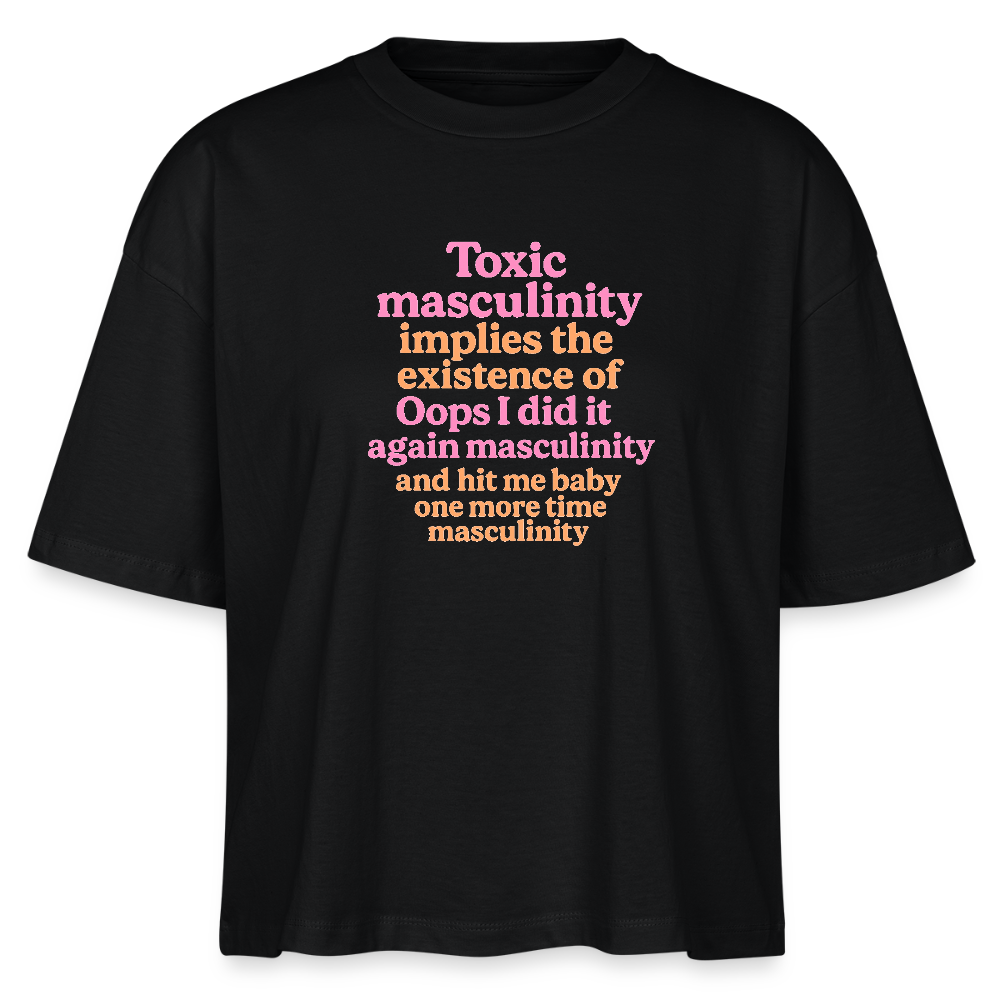 Bio-T-Shirt „Toxic Masculinity“ - Schwarz