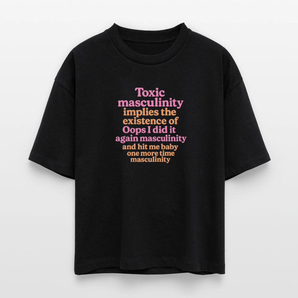 Bio-T-Shirt „Toxic Masculinity“ - Schwarz