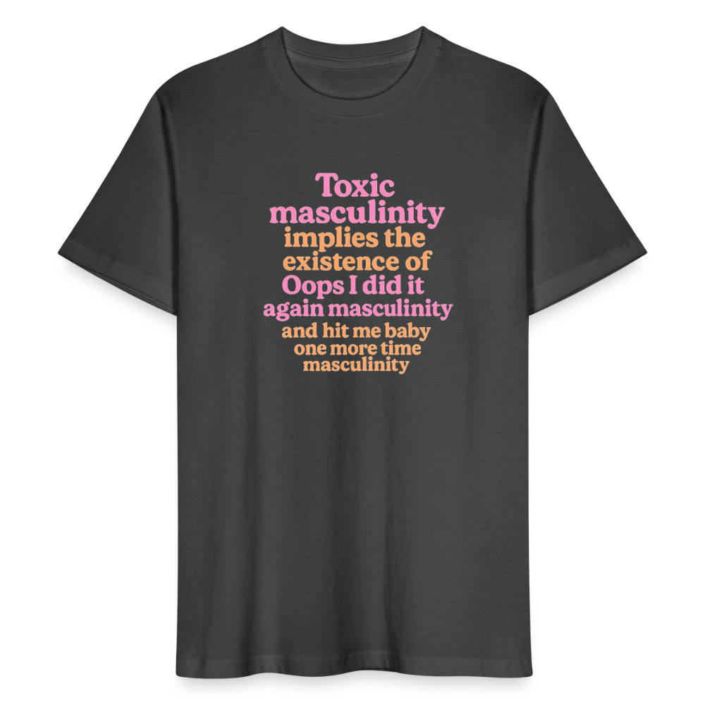 Unisex T-Shirt „Toxic Masculinity“ - Anthrazit