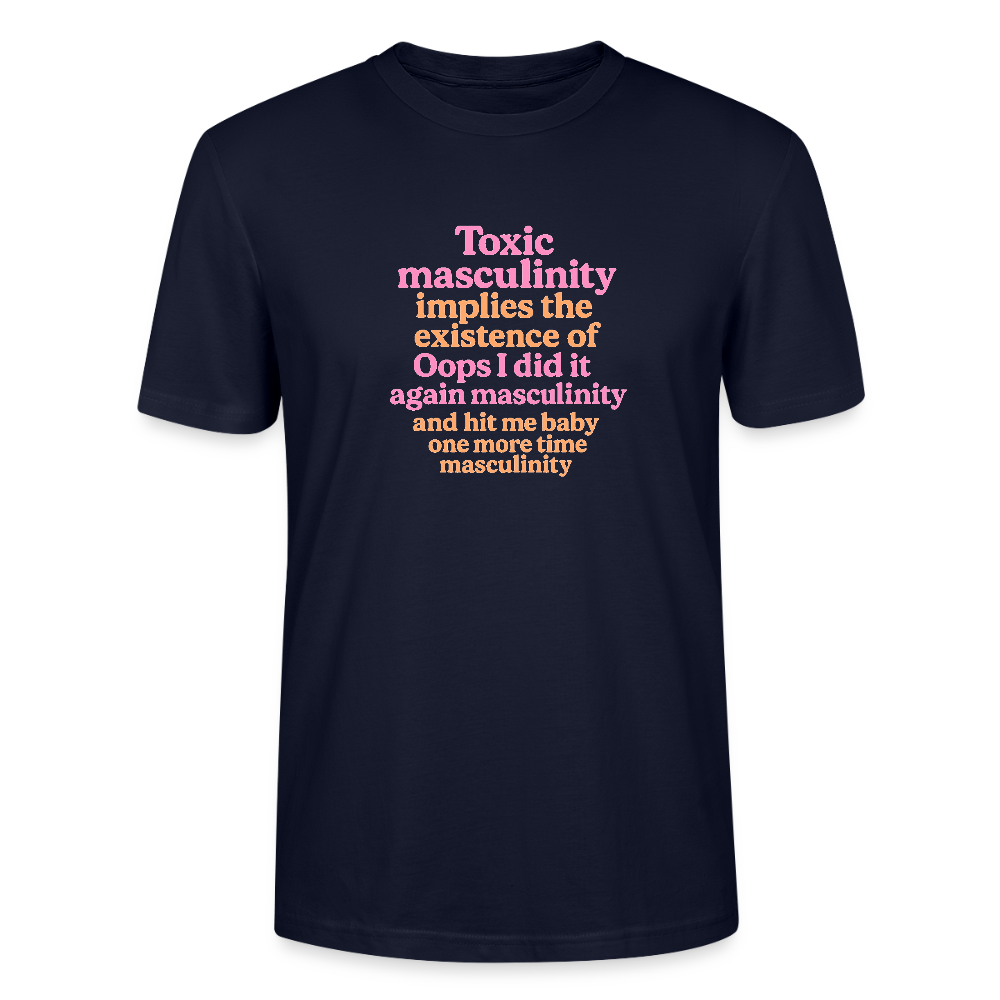 Unisex T-Shirt „Toxic Masculinity“ - Navy