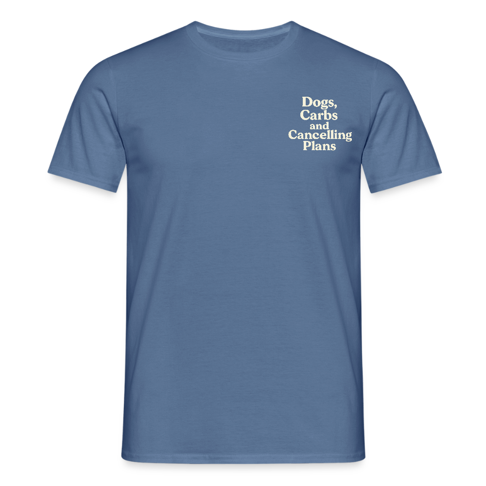 Unisex Fit T-Shirt „Dogs, carbs and cancelling plans“ - Taubenblau 