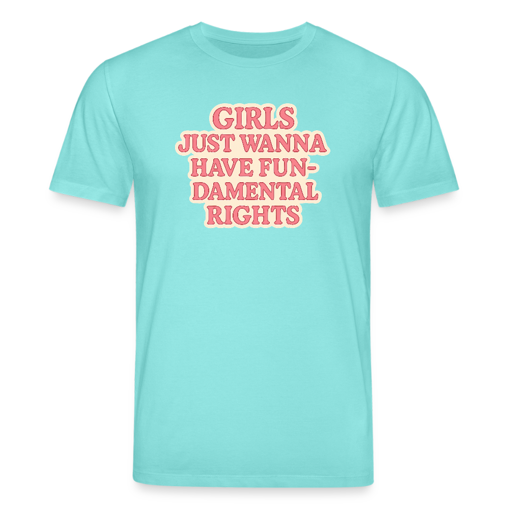 Unisex Bio-T-Shirt "Girls just wanna have fun-damental rights" - Poolblau