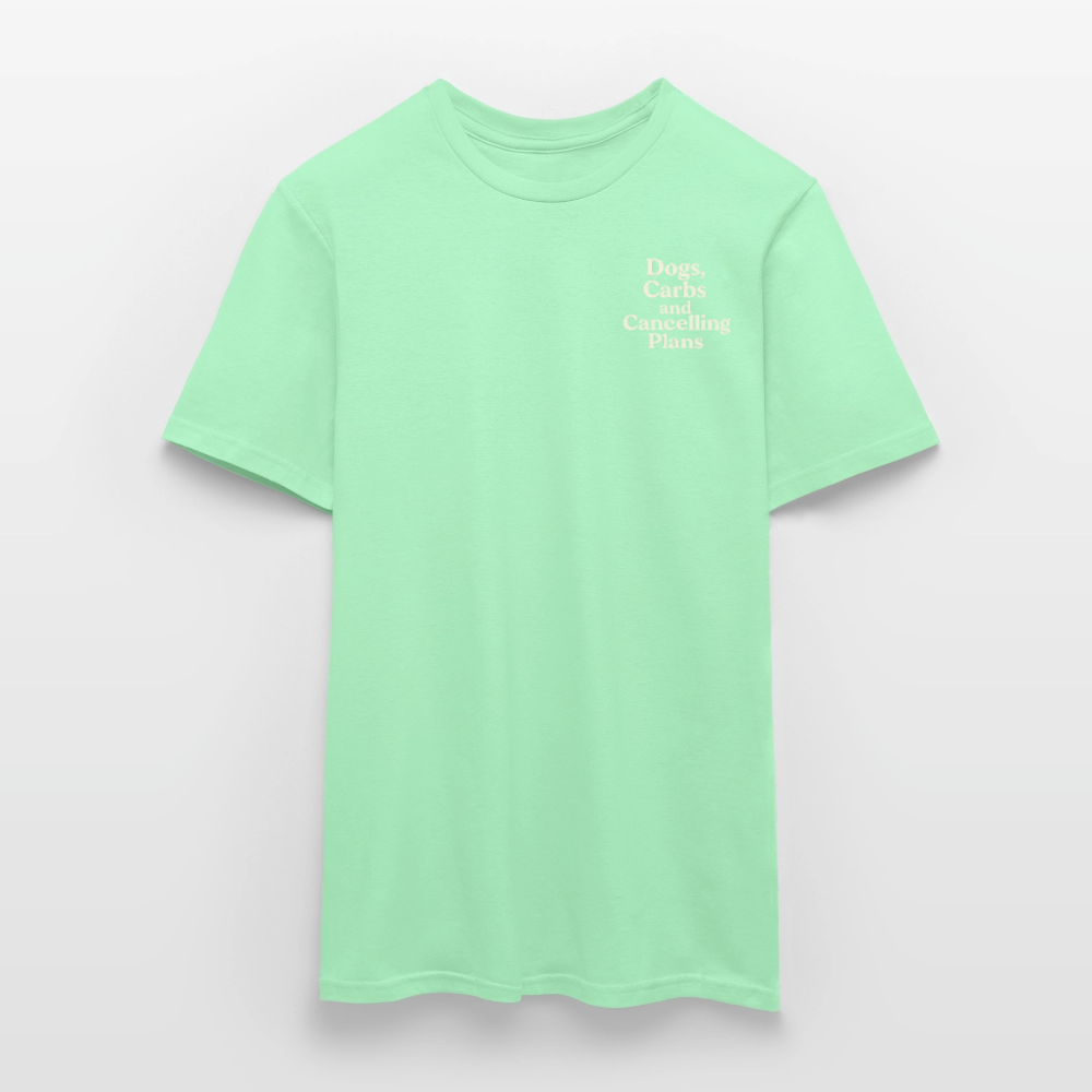 Unisex Fit T-Shirt „Dogs, carbs and cancelling plans“ - Mintgrün