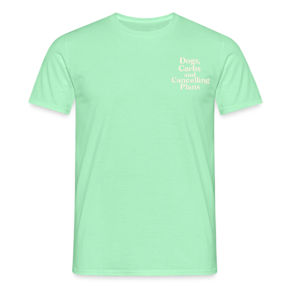 Unisex Fit T-Shirt „Dogs, carbs and cancelling plans“ - Mintgrün