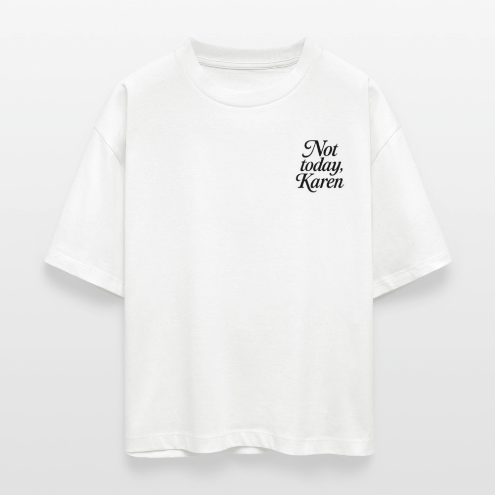 Bio-T-Shirt „Not Today“ - Weiß