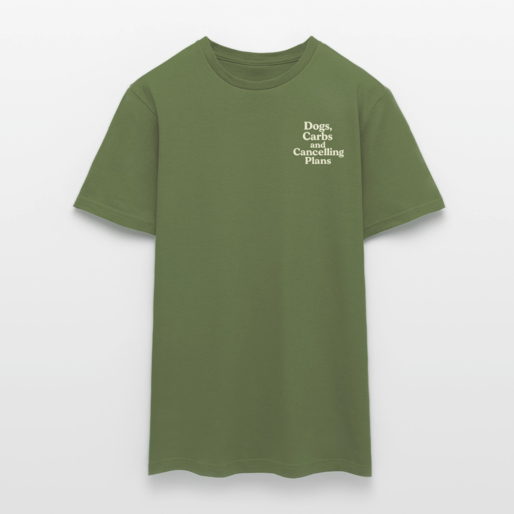 Unisex Fit T-Shirt „Dogs, carbs and cancelling plans“ - Militärgrün