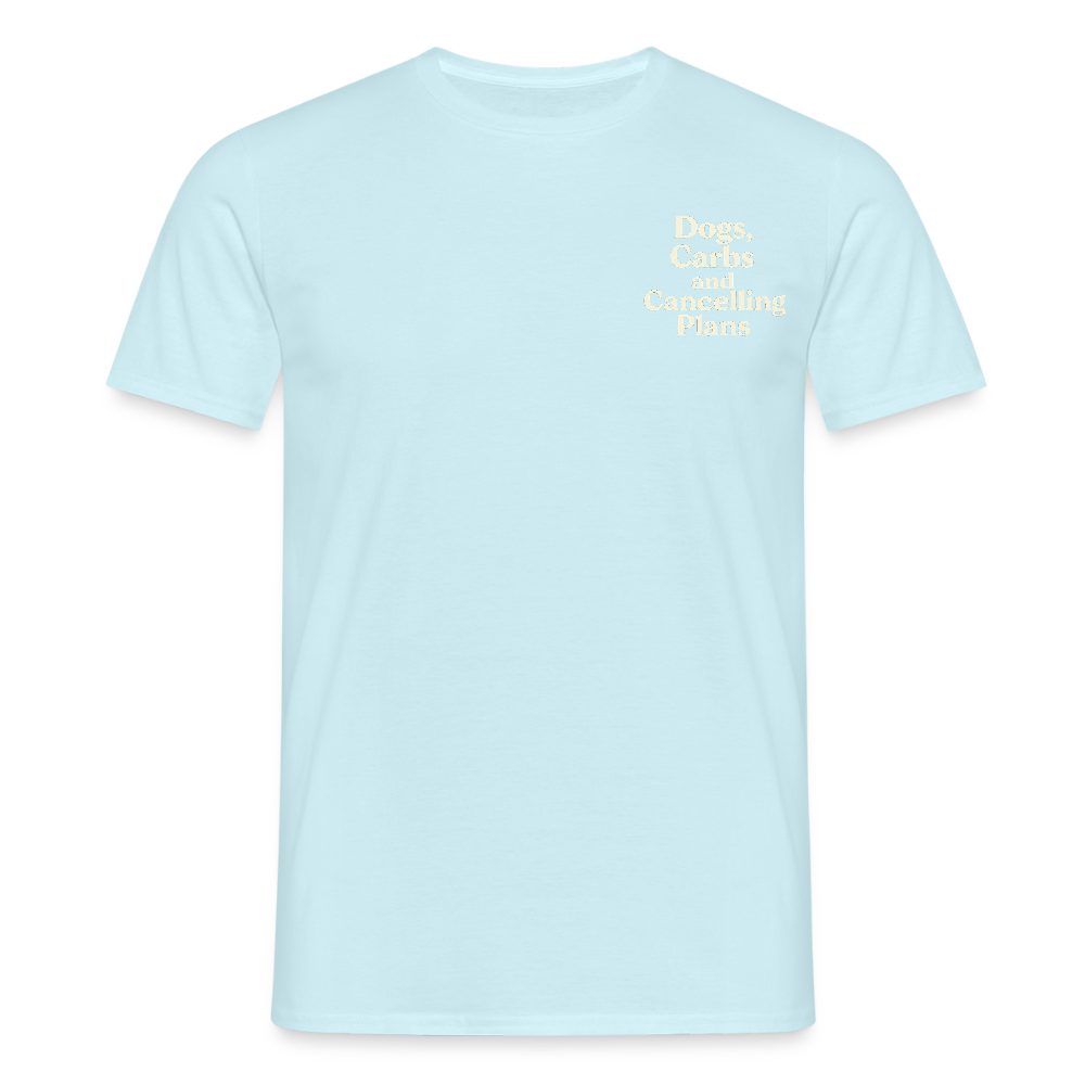 Unisex Fit T-Shirt „Dogs, carbs and cancelling plans“ - Sky