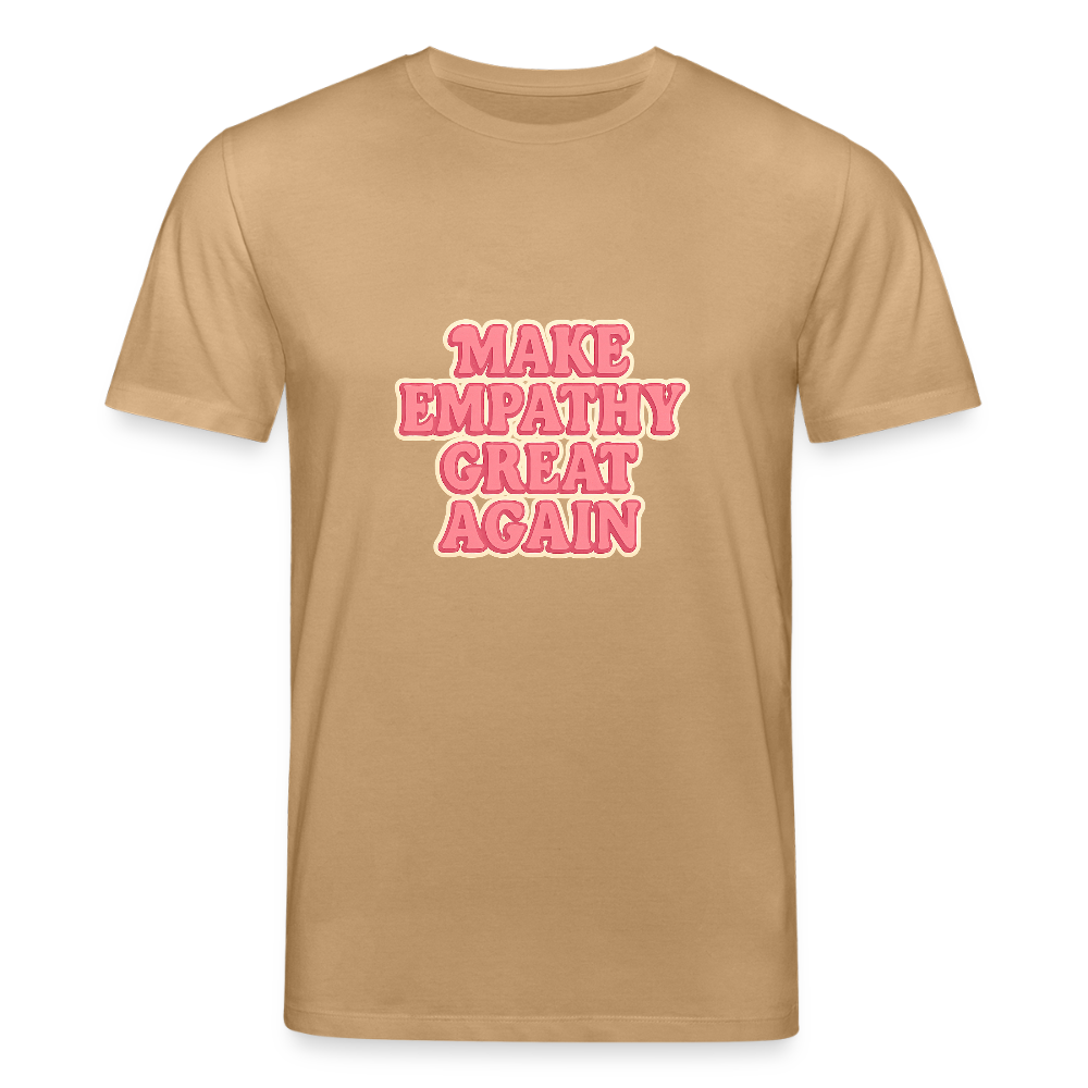 Unisex Bio-T-Shirt "Make empathy great again" - Karamell 