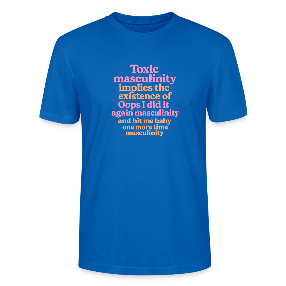 Unisex T-Shirt „Toxic Masculinity“ - Pfauenblau