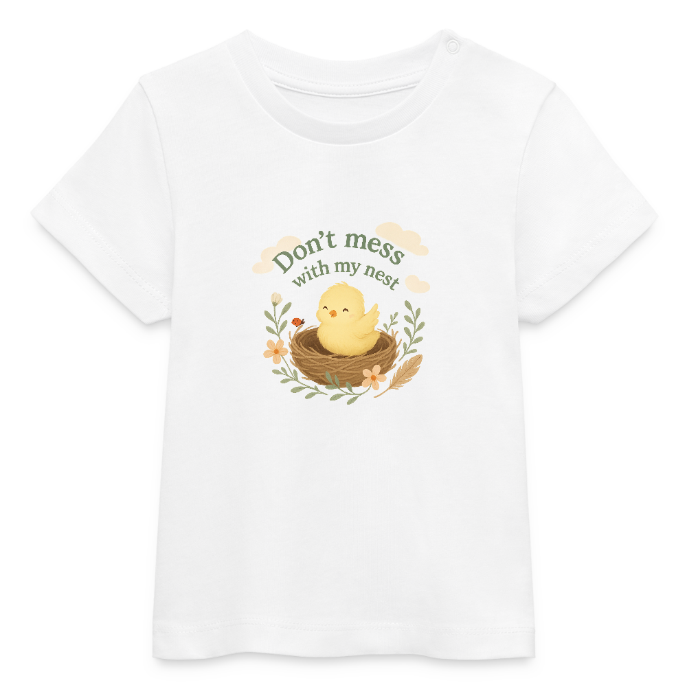 Baby/Kids - Bio-T-Shirt „Don’t mess with my nest“ - Weiß