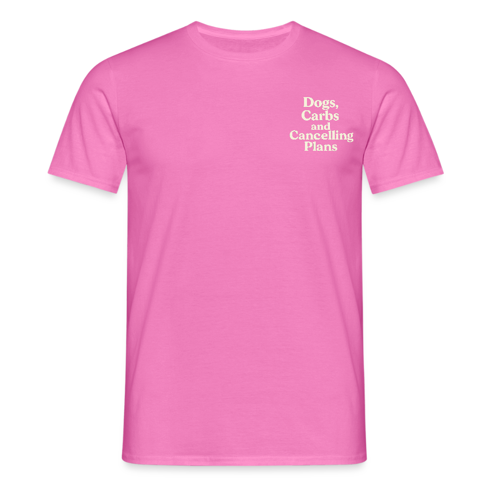 Unisex Fit T-Shirt „Dogs, carbs and cancelling plans“ - Pink