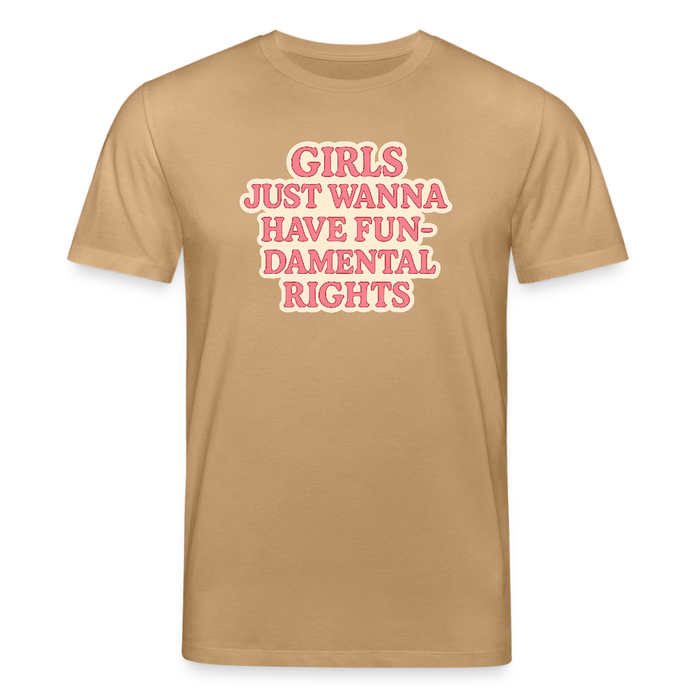 Unisex Bio-T-Shirt "Girls just wanna have fun-damental rights" - Karamell 