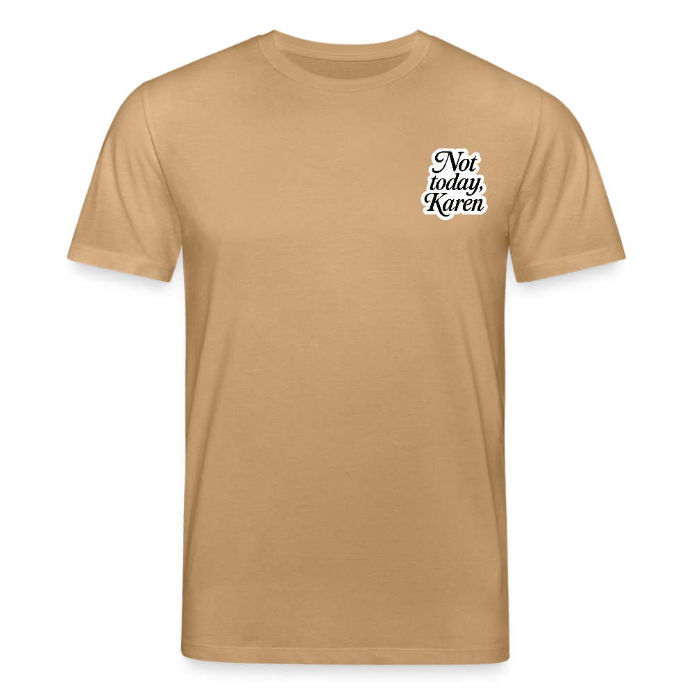 Unisex Bio-T-Shirt „Not Today“ - Karamell 