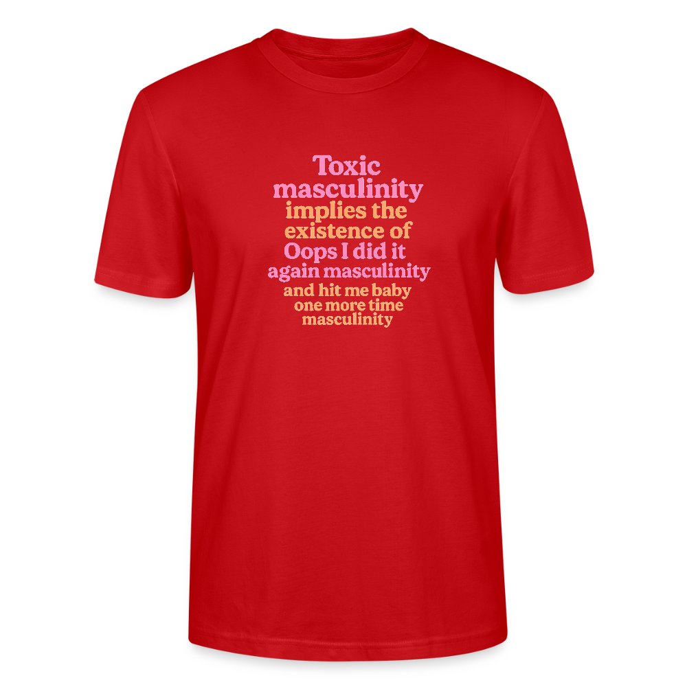 Unisex T-Shirt „Toxic Masculinity“ - Rot